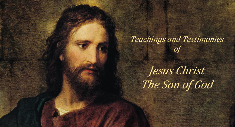 Jesus Christ, The Son of God